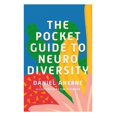 Pocket Guide to Neurodiversity - Aherne, Daniel