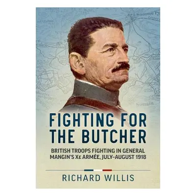 Fighting for the Butcher - Willis, Richard