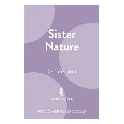 Sister Nature - Boer, Jess de