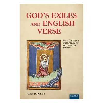 God's Exiles and English Verse - Niles, John D.