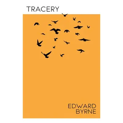 Tracery - Byrne, Edward