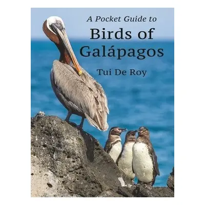 Pocket Guide to Birds of Galapagos - De Roy, Tui