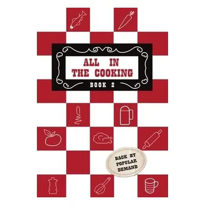 All in the Cooking - Book II - Marnell, Josephine B. a Breathnach, Nora M. a Martin, Ann A. a Mu