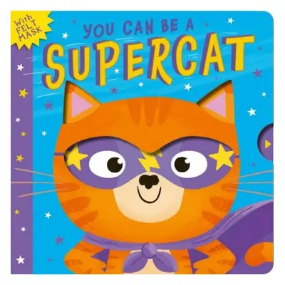 You Can Be A Supercat - Lloyd, Rosamund