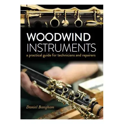 Woodwind Instruments - Bangham, Daniel