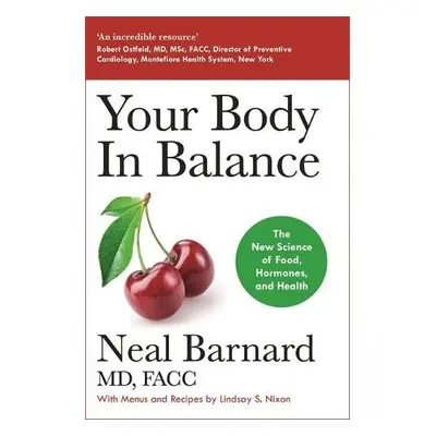 Your Body In Balance - Barnard, Dr Neal