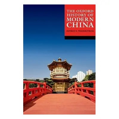 Oxford History of Modern China