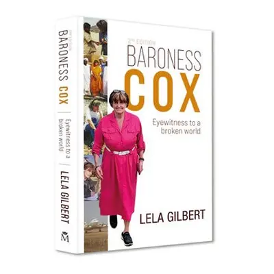 Baroness Cox 2nd Edition - Gilbert, Lela