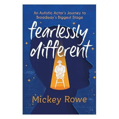 Fearlessly Different - Rowe, Mickey