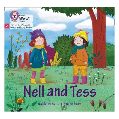 Nell and Tess - Russ, Rachel