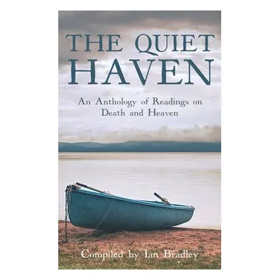 Quiet Haven - Bradley, Ian