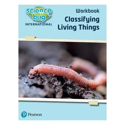 Science Bug: Classifying living things Workbook - Herridge, Deborah a Shields, Tanya