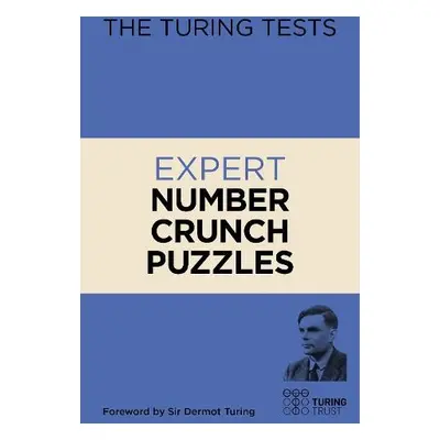 Turing Tests Expert Number Crunch Puzzles - Saunders, Eric