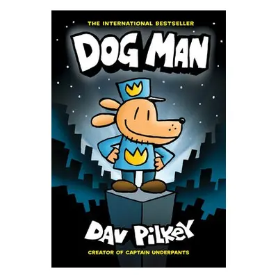 Dog Man 1: Dog Man (HB) NE - Pilkey, Dav