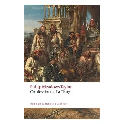 Confessions of a Thug - Taylor, Philip Meadows