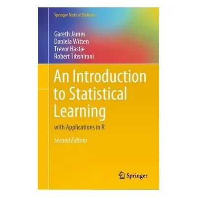 Introduction to Statistical Learning - James, Gareth a Witten, Daniela a Hastie, Trevor a Tibshi