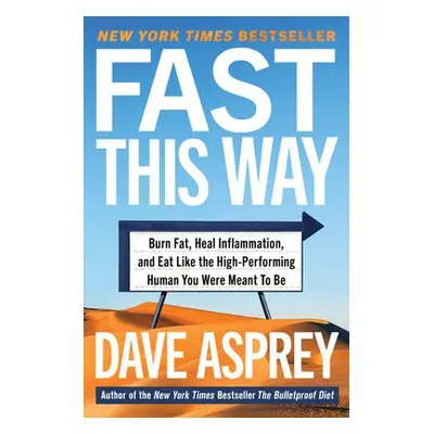 Fast This Way - Asprey, Dave