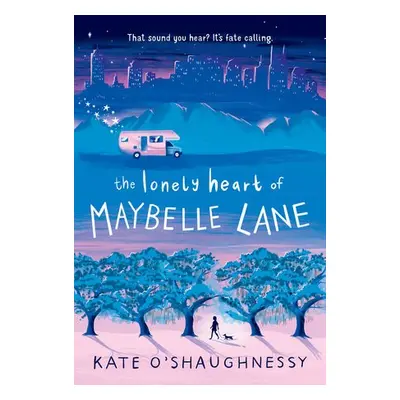 Lonely Heart of Maybelle Lane - O'Shaughnessy, Kate