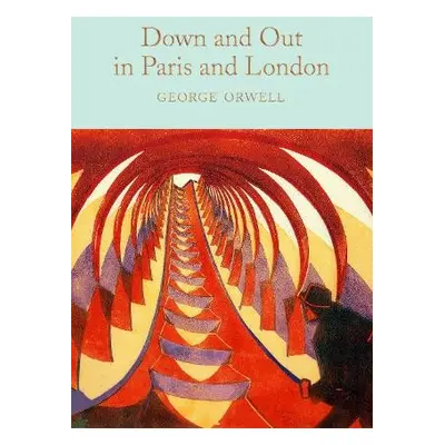 Down and Out in Paris and London - Orwell, George