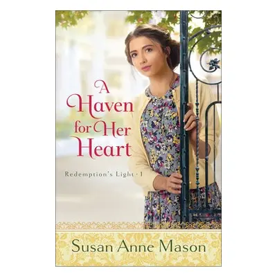 Haven for Her Heart - Mason, Susan Anne