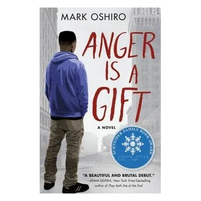 Anger Is a Gift - Oshiro, Mark