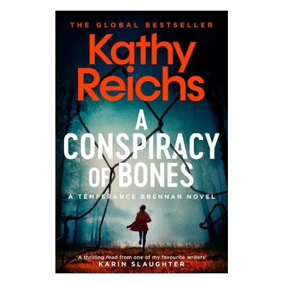 Conspiracy of Bones - Reichs, Kathy