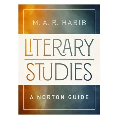 Literary Studies - Habib, M.A.R.