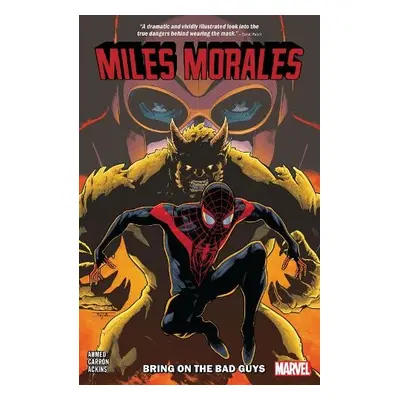 Miles Morales Vol. 2: Bring on the Bad Guys - Ahmed, Saladin a Taylor, Tom