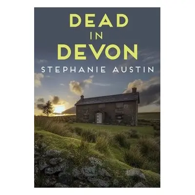 Dead in Devon - Austin, Stephanie