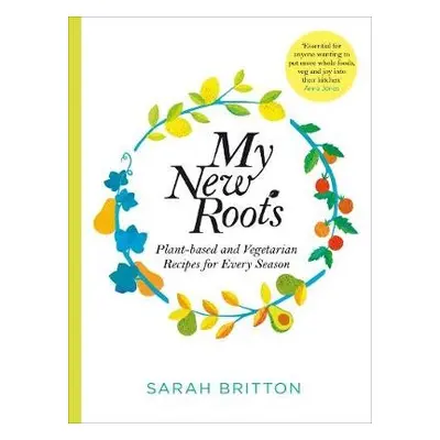 My New Roots - Britton, Sarah