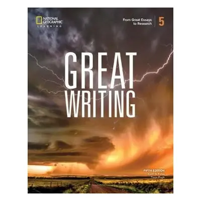 Great Writing 5: Student's Book - Pugh, Tison a Folse, Keith