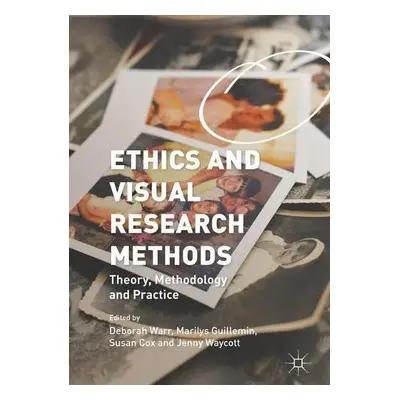 Ethics and Visual Research Methods