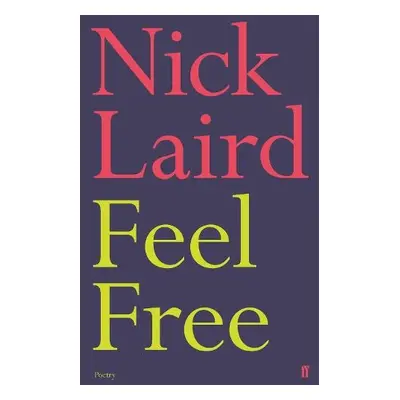 Feel Free - Laird, Nick