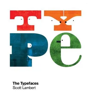 Typefaces - Lambert, Scott a Victionary