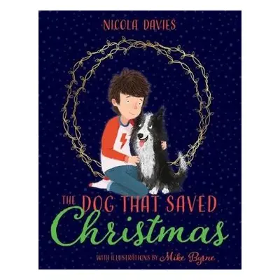 Dog that Saved Christmas - Davies, Nicola