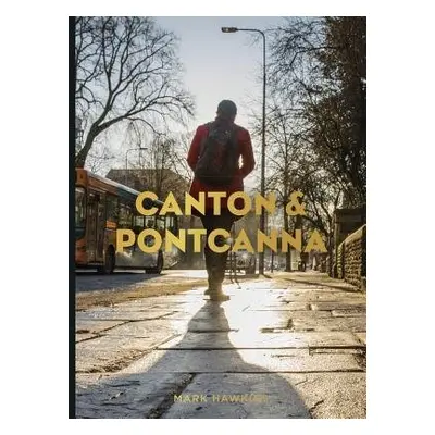 Canton and Pontcanna - Hawkins, Mark