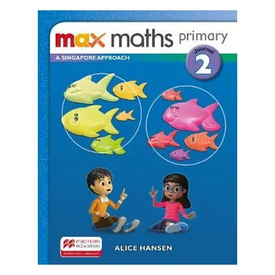 Max Maths Primary A Singapore Approach Grade 2 Journal