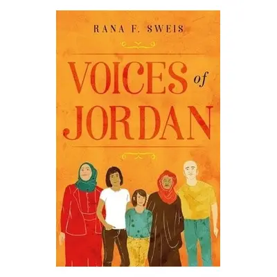 Voices of Jordan - Sweis, Rana F.