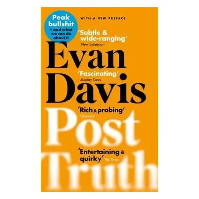 Post-Truth - Davis, Evan