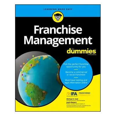 Franchise Management For Dummies - Seid, Michael H. a Mazero, Joyce