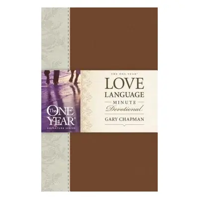 One Year Love Language Minute Devotional, The - Chapman, Gary D.