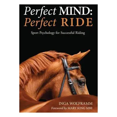 Perfect Mind: Perfect Ride - Wolframm, Dr Inga