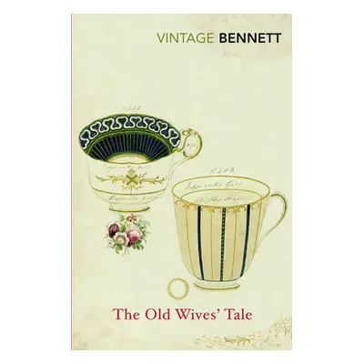 Old Wives' Tale - Bennett, Arnold