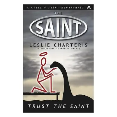 Trust the Saint - Charteris, Leslie