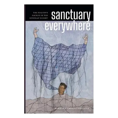 Sanctuary Everywhere - Sostaita, Barbara Andrea