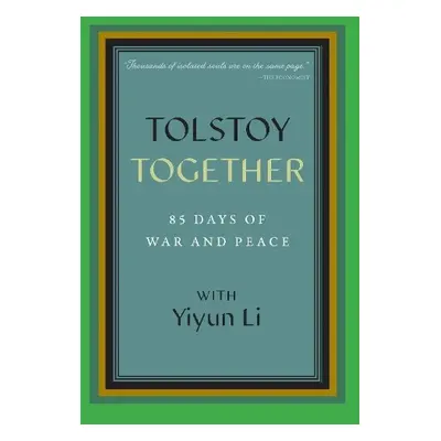 Tolstoy Together - Li, Yiyun