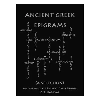 Ancient Greek Epigrams (A Selection) - Hadavas, C T