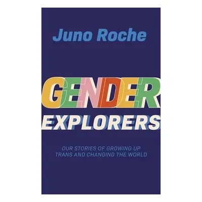 Gender Explorers - Roche, Juno