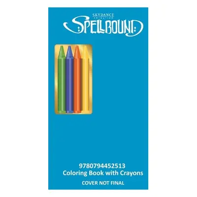 Spellbound Coloring Book with Crayons - Acampora, Courtney