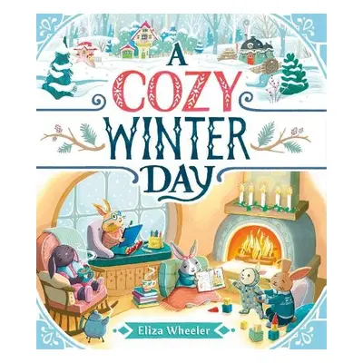 Cozy Winter Day - Wheeler, Eliza